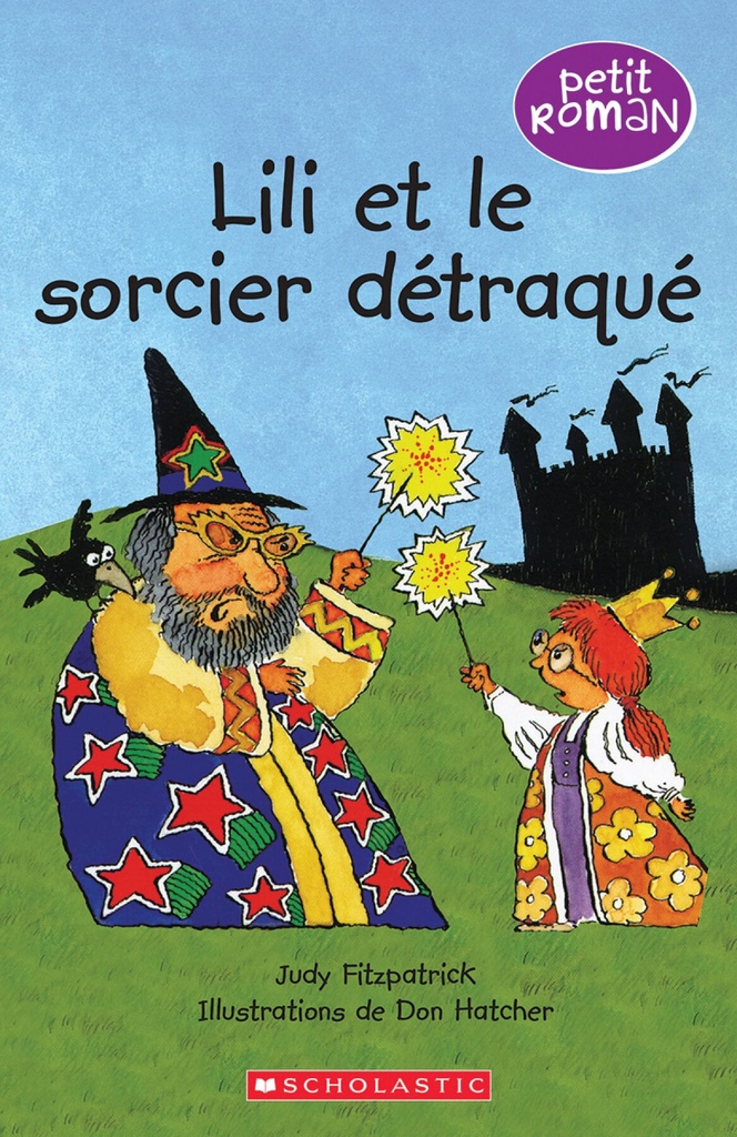 Lili et le sorcier détraqué