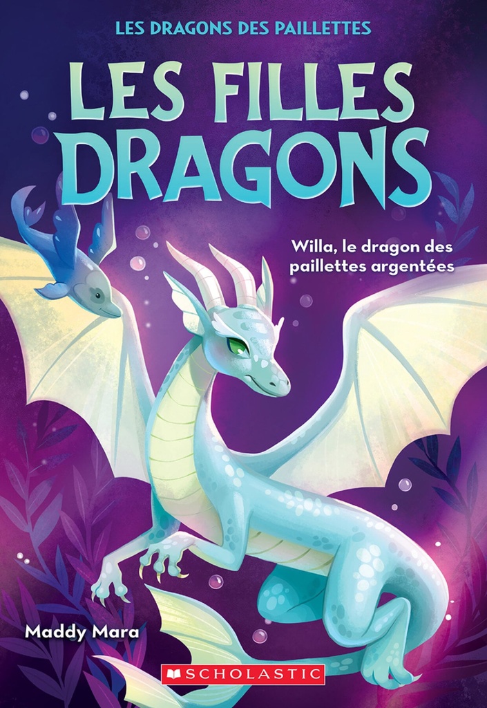 Willa, le dragon des paillettes argentées
