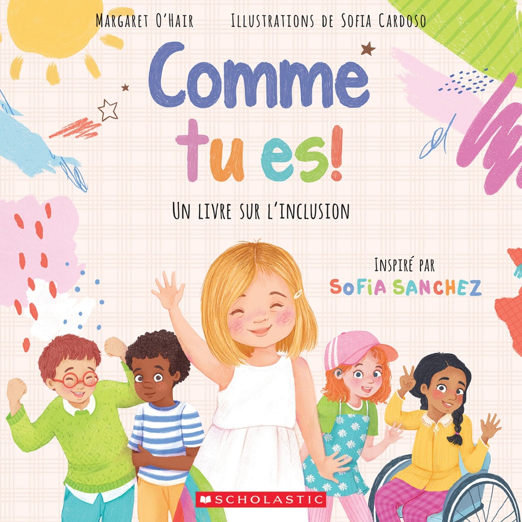 Comme tu es! : Un livre sur l’inclusion