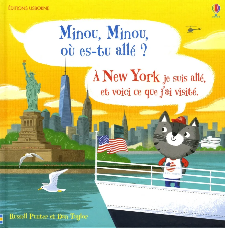 Minou, Minou, où es-tu allé ?. A New York je suis allé et voici ce que j'ai visité