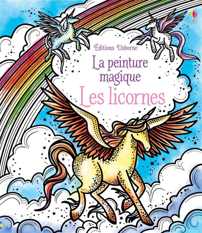 Les licornes : la peinture magique