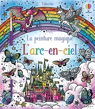 L'arc-en-ciel : la peinture magique