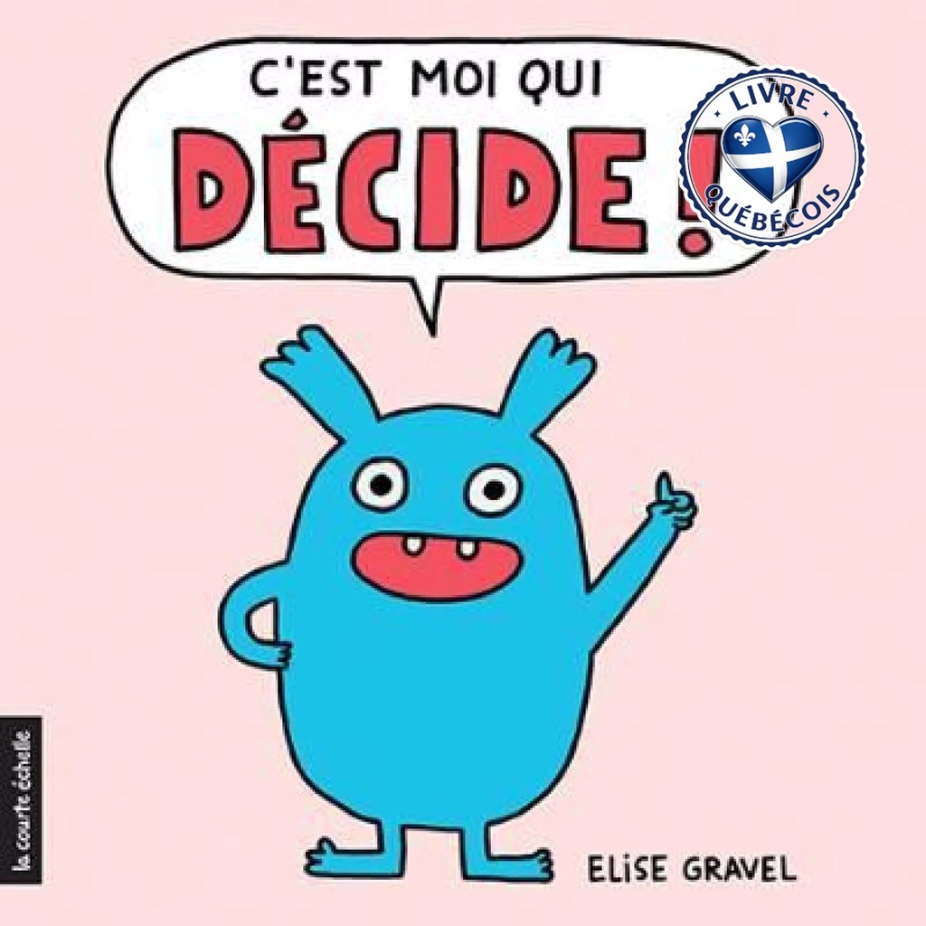 C'est moi qui décide !