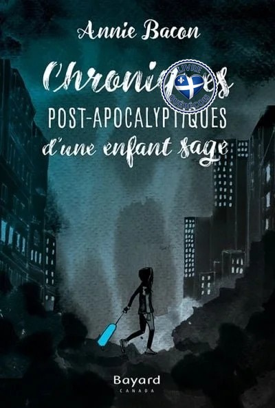 Chroniques post-apocalyptiques d'une enfant sage