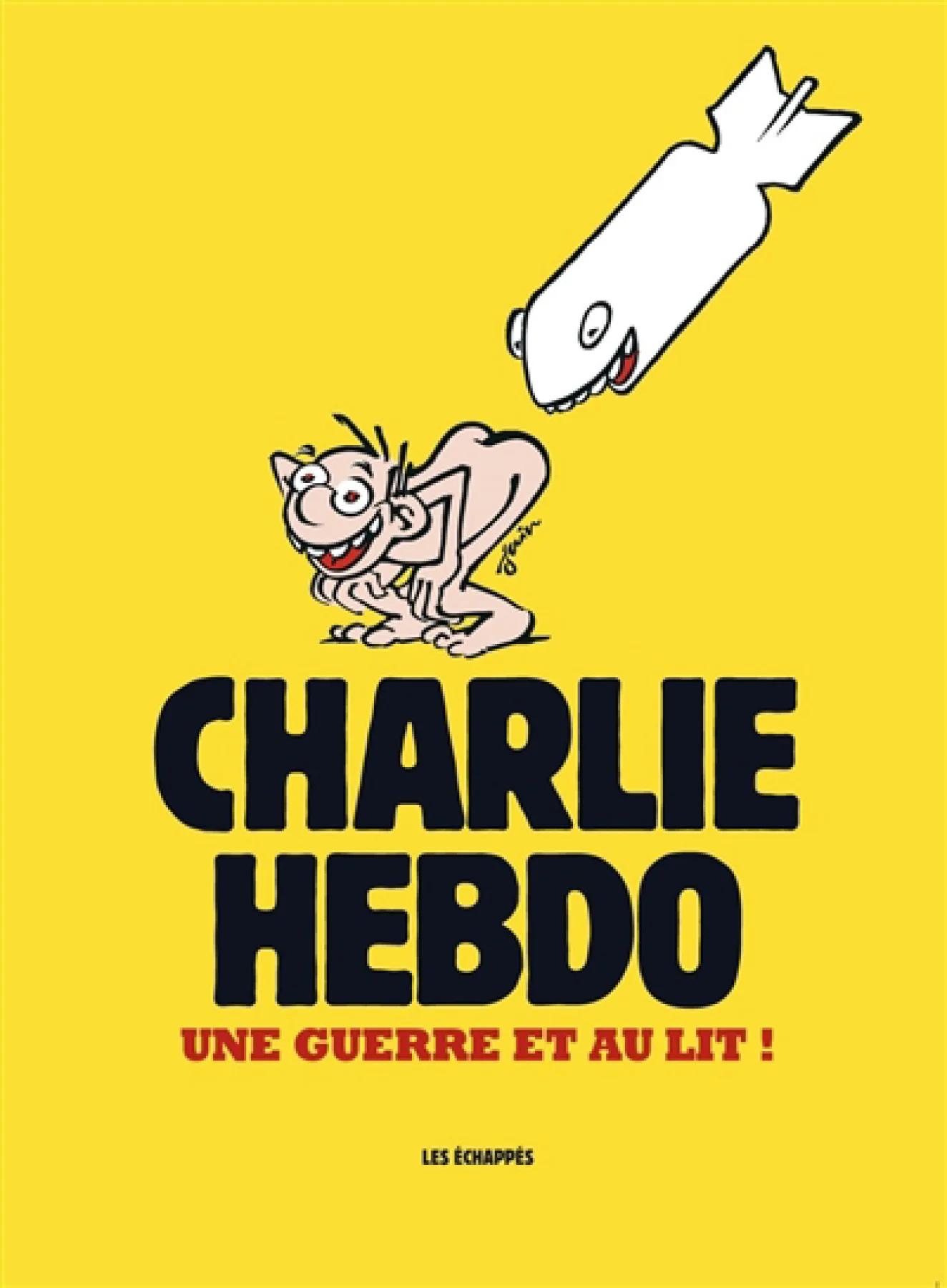 Charlie Hebdo : une guerre et au lit !