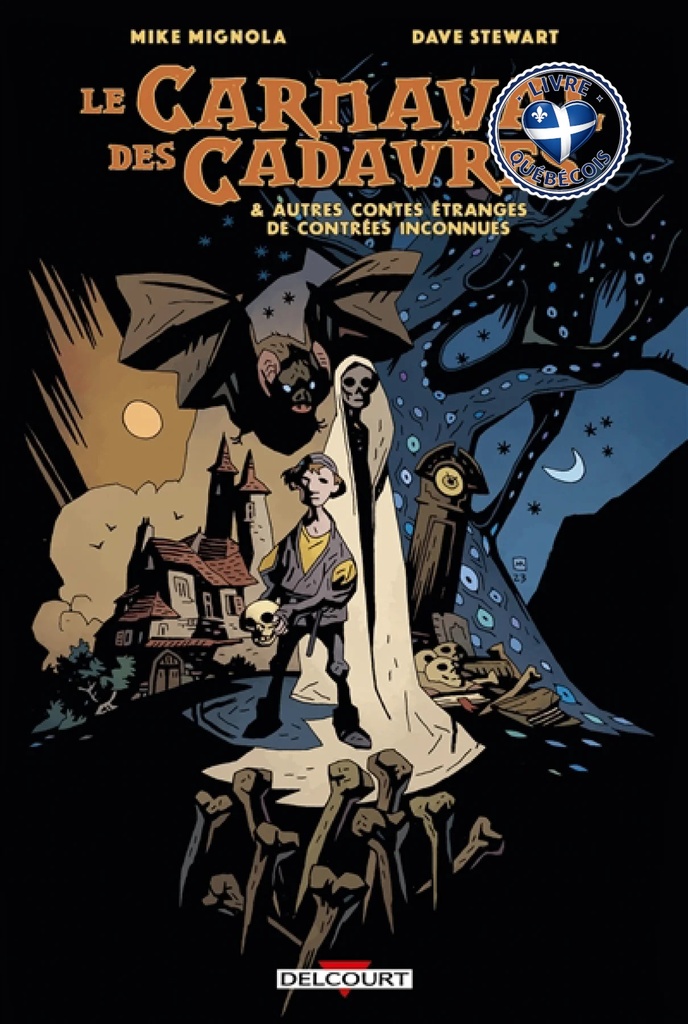 Le carnaval des cadavres : & autres contes étranges de contrées inconnues