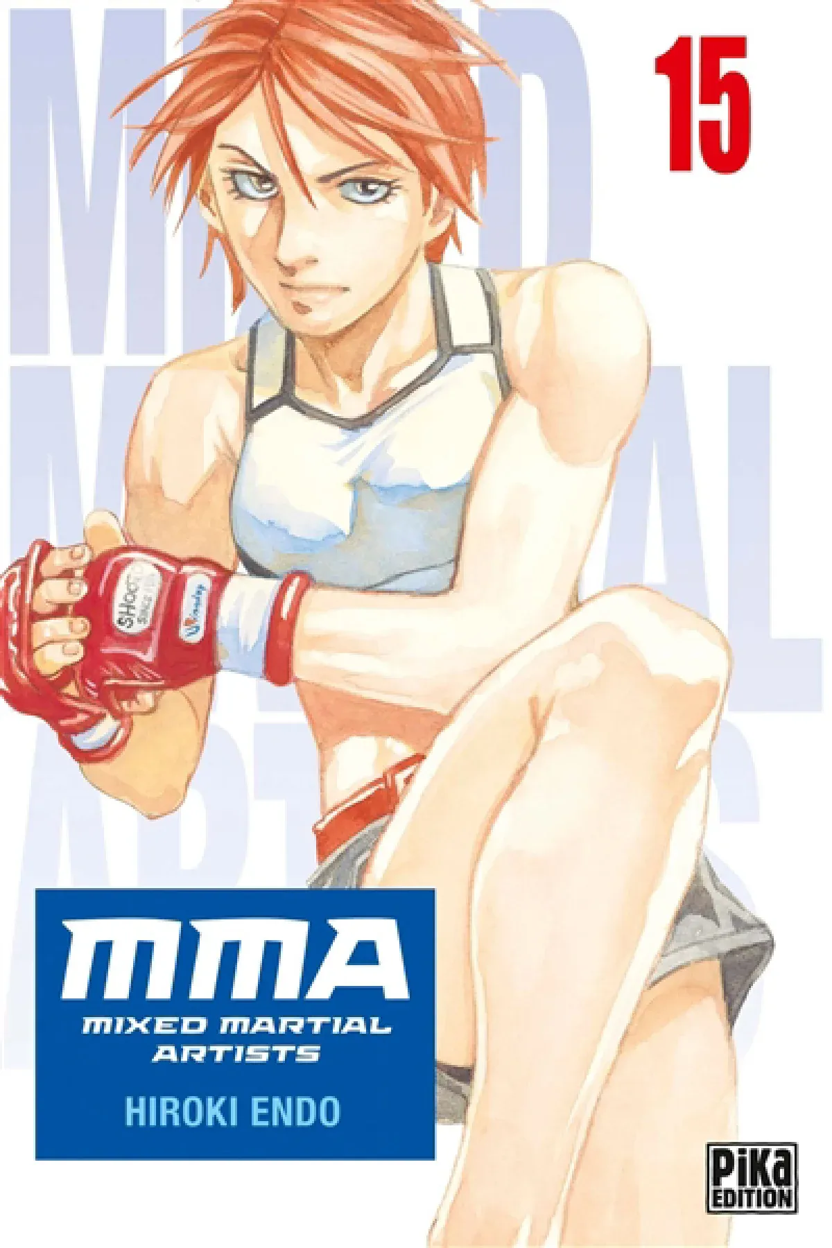 MMA : mixed martial artists, Vol. 15