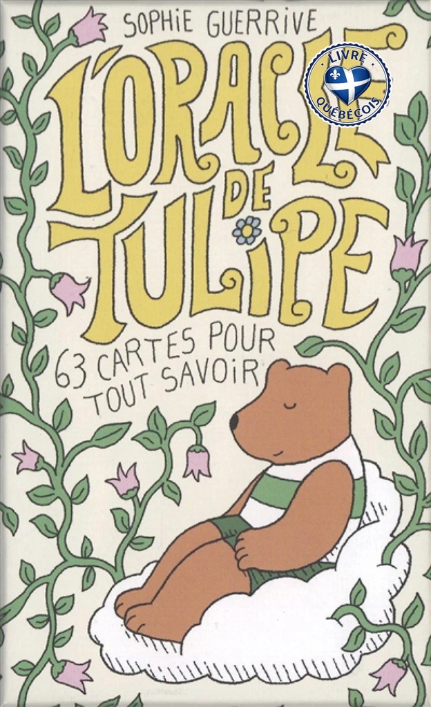 L'oracle de Tulipe : 63 cartes pour tout savoir