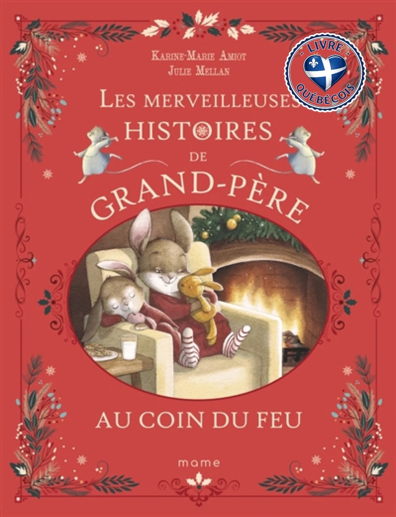 Les merveilleuses histoires de grand-père au coin du feu