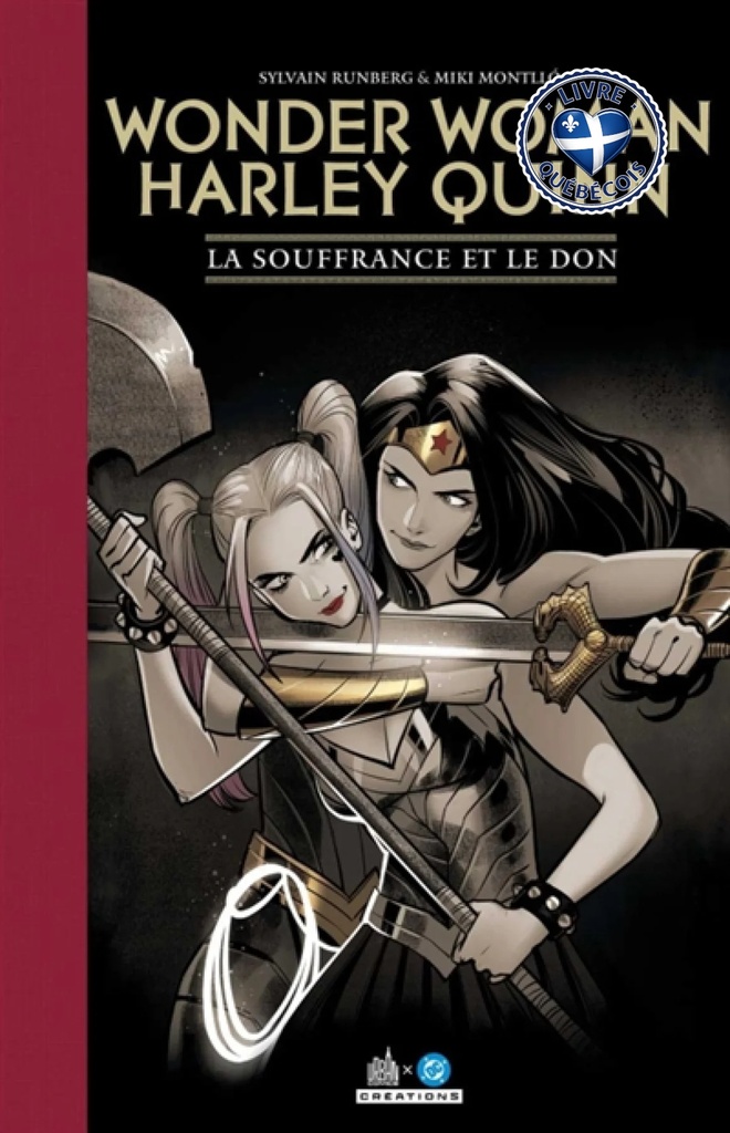 Wonder Woman-Harley Quinn : la souffrance et le don