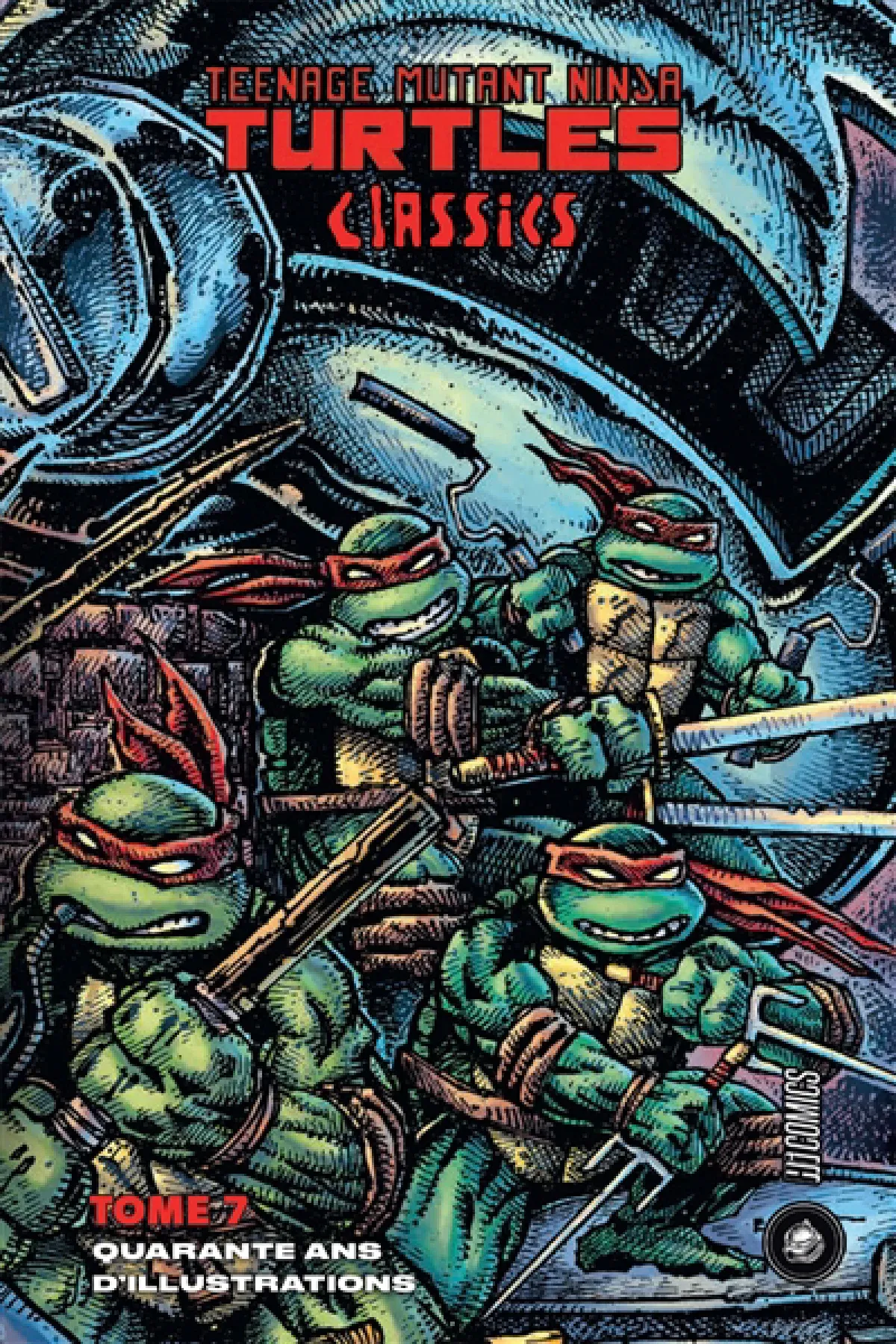 Teenage mutant ninja Turtles : classics, Vol. 7. 40 ans d'illustrations