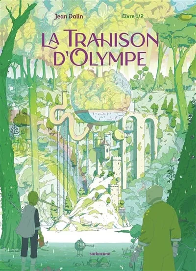 La trahison d'Olympe, Vol. 1