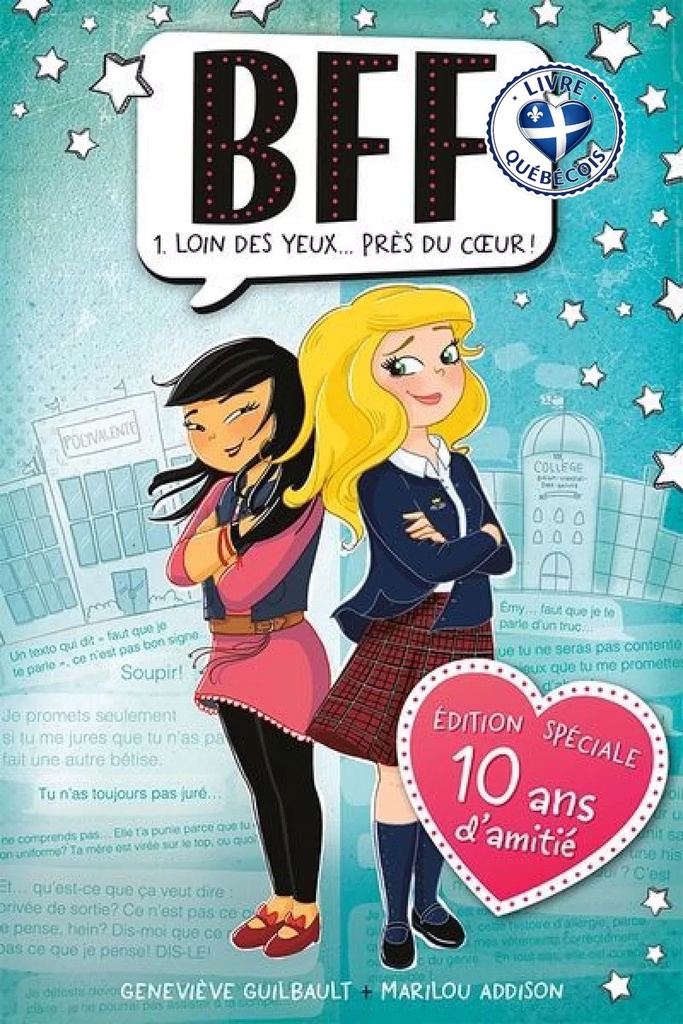 Loin des yeux... près du coeur ! : Éditions spéciale 10 ans d'amitié