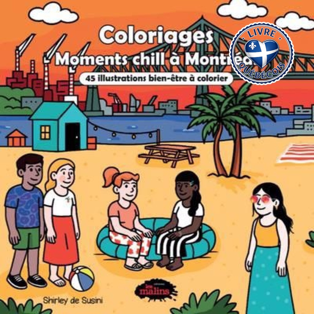 Coloriages - Moments chill à Montréal : 45 illustrations bien-être à colorier