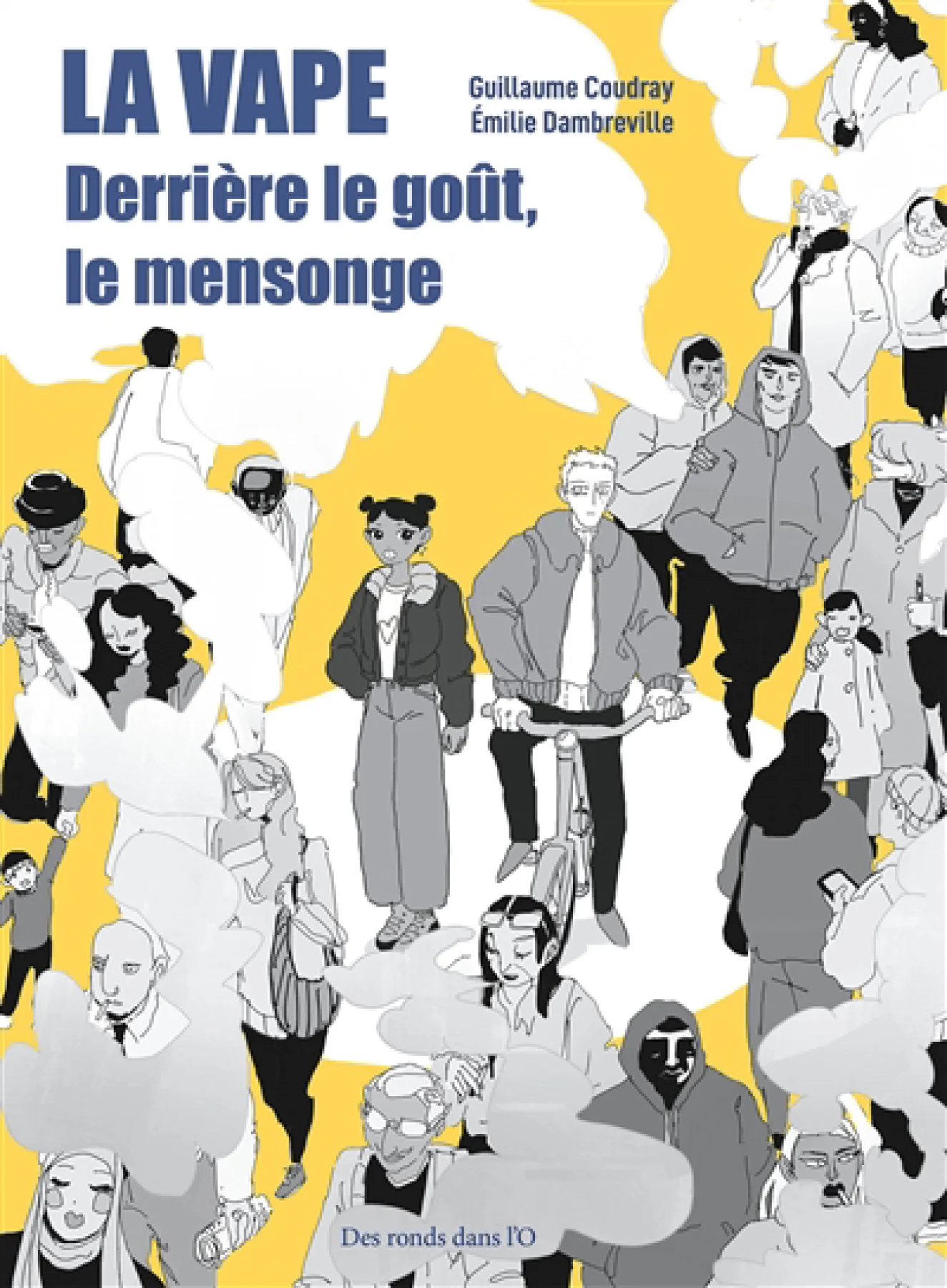 La vape : derrière le goût, le mensonge