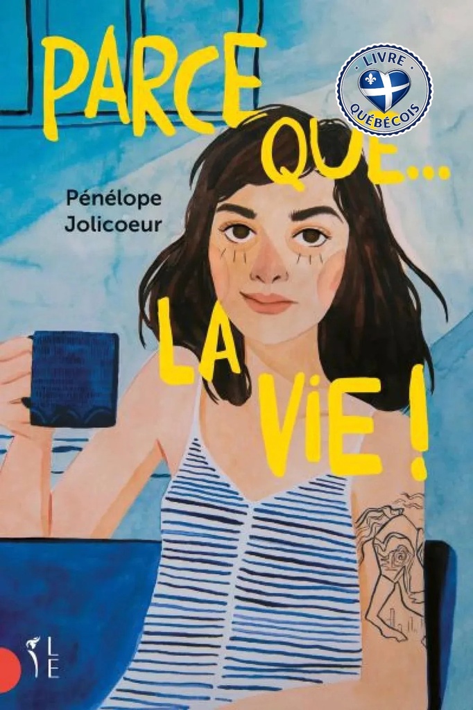 Parce que... la vie !