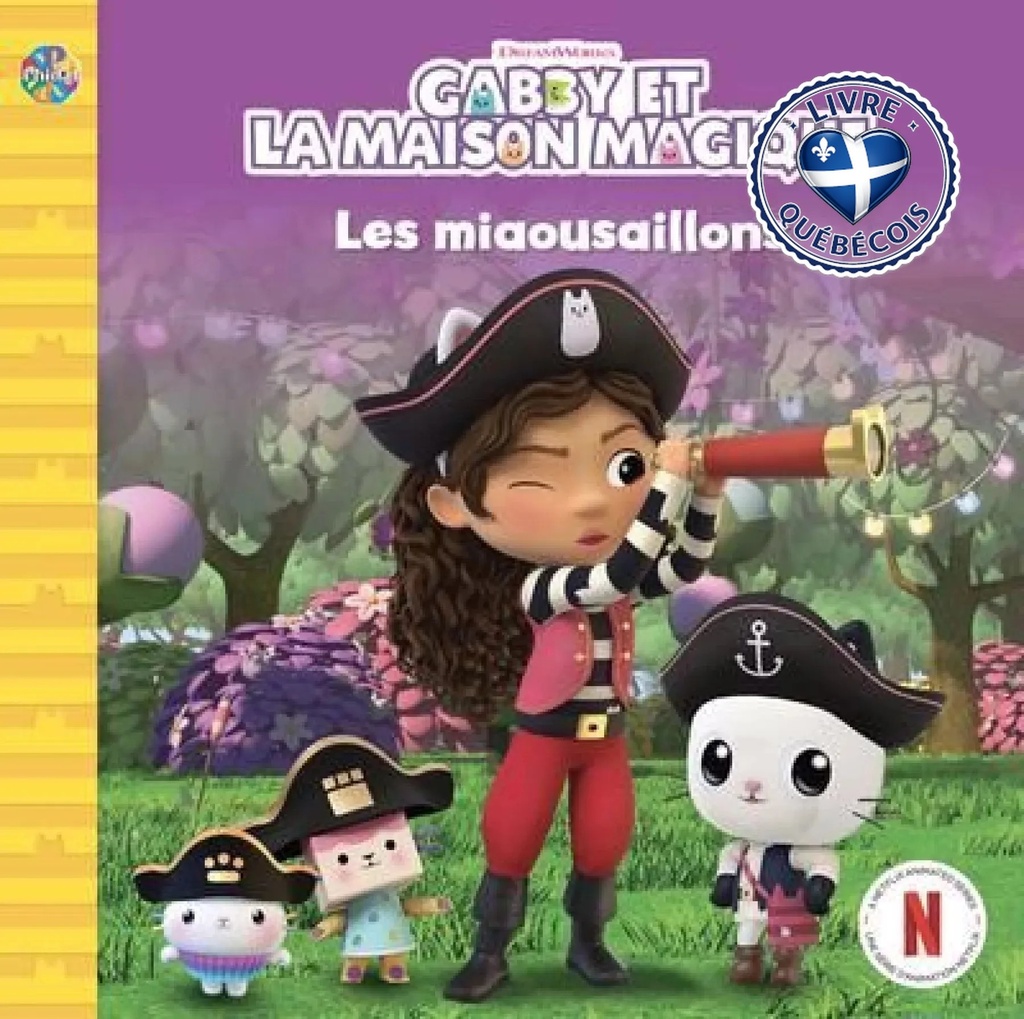 DreamsWorks Gabby et la Maison Magique - Les miaousaillons