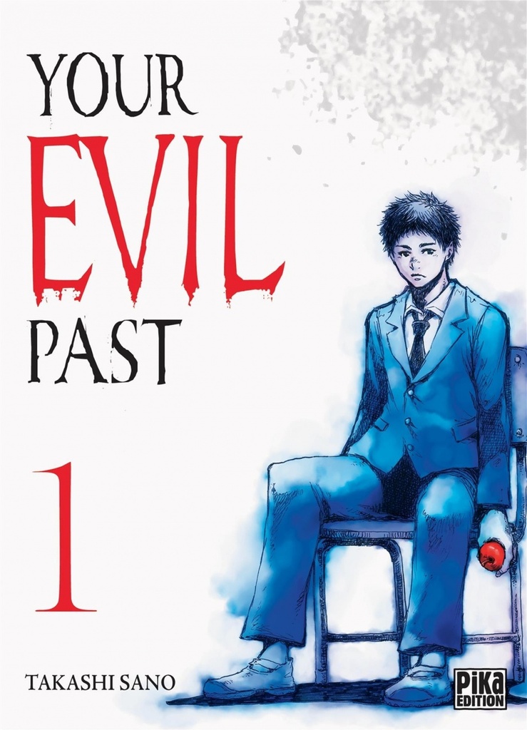 Your evil past, Vol. 1
