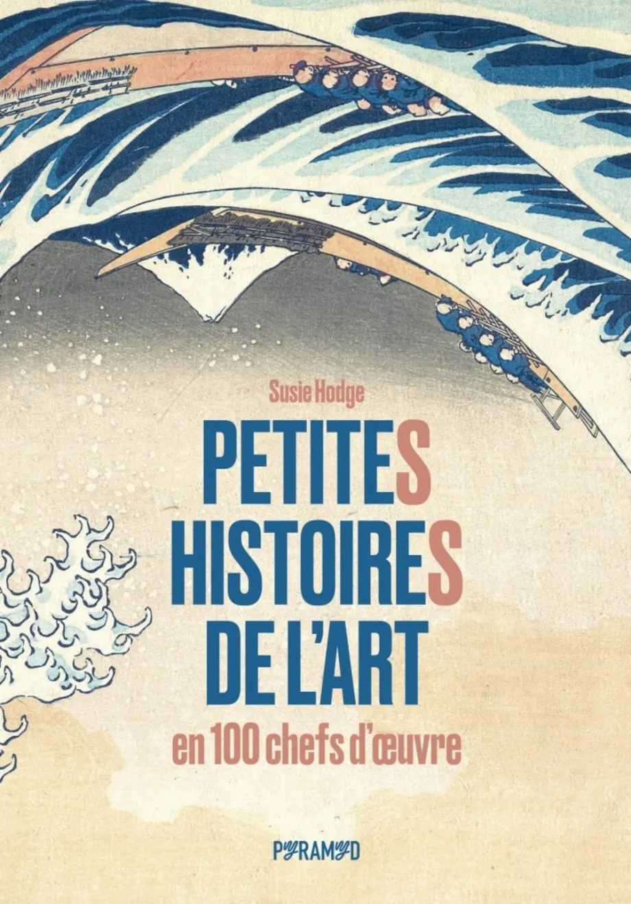 Petites histoires de l'art en 100 chefs-d'oeuvre