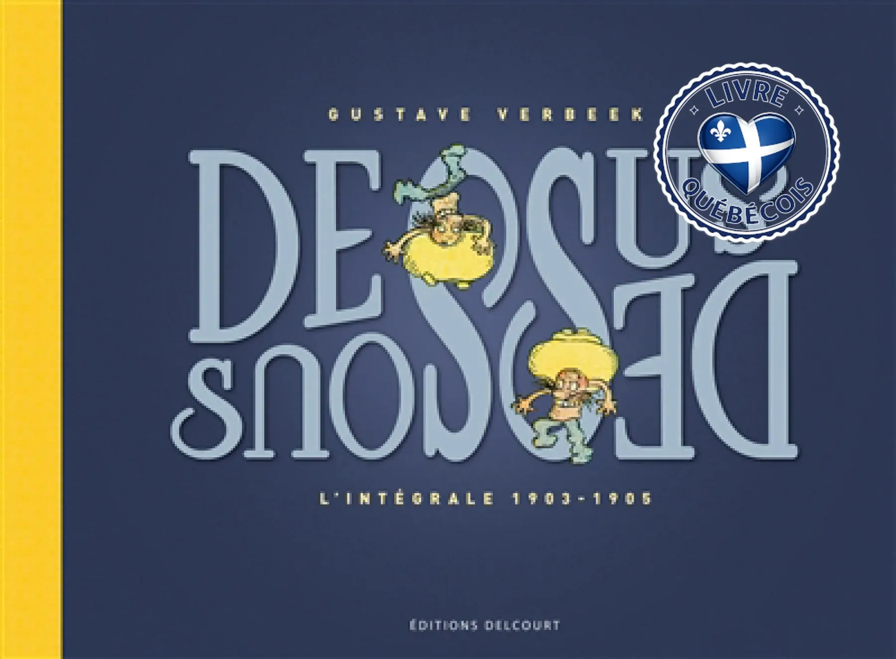 Dessus-dessous : l'intégrale 1903-1905