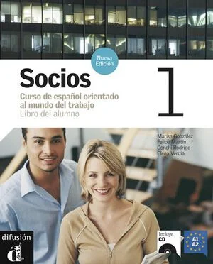 Socios 1 : curso de espanol orientado al mundo del trabajo : libro del alumno