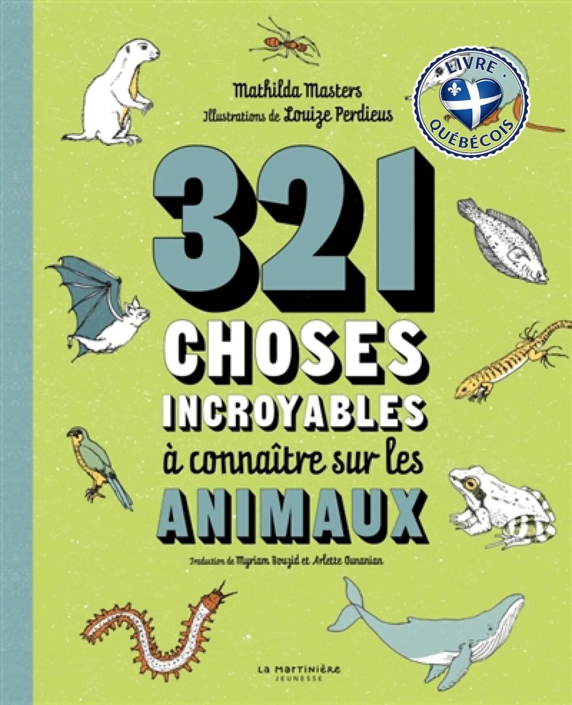 321 choses incroyables à connaître sur les animaux