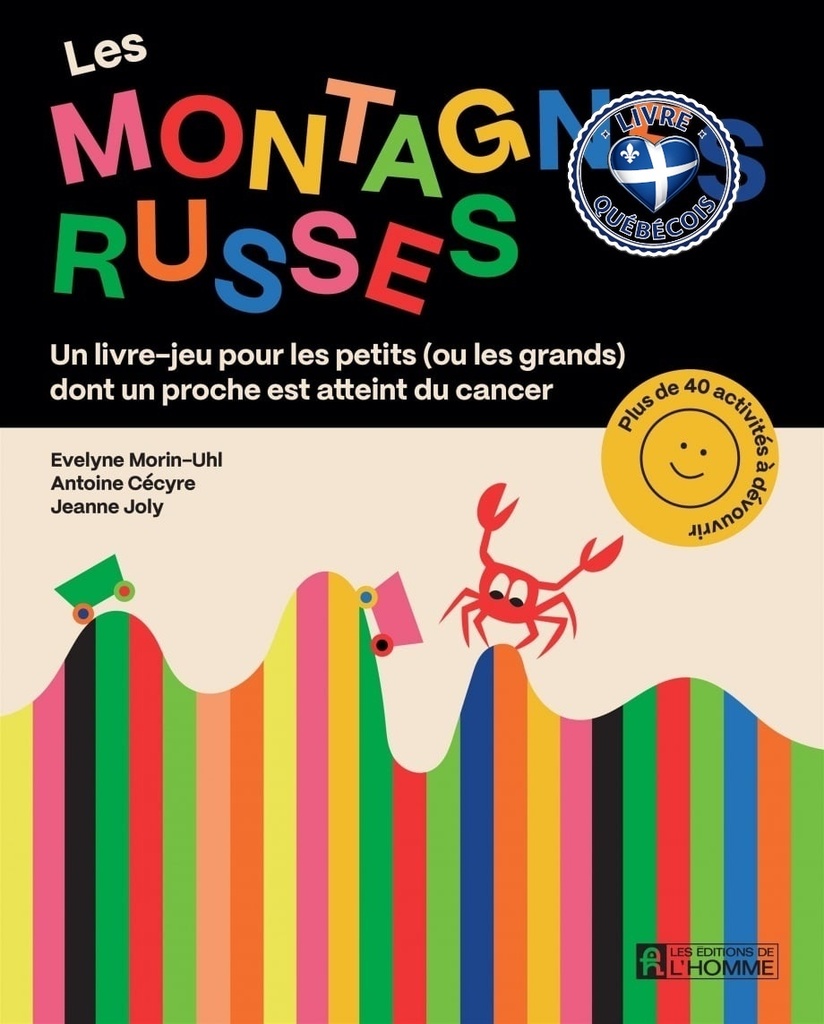 Les montagnes russes : Un livre-jeu pour les petits (et les grands) dont un proche est atteint du cancer