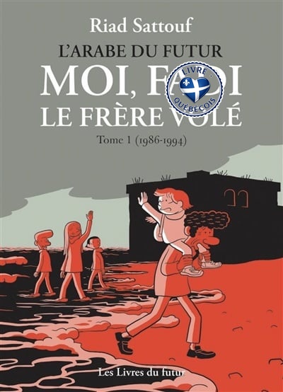 L'Arabe du futur. Moi, Fadi le frère volé, Vol. 1. 1986-1994