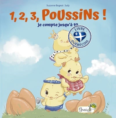 1, 2, 3, poussins ! : je compte jusqu'à 10