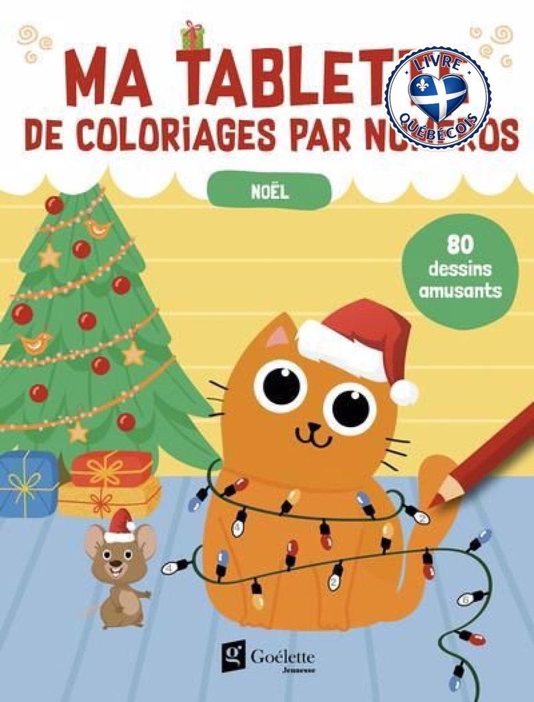 Ma tablette de coloriages par numéros - Noël : 80 dessins amusants
