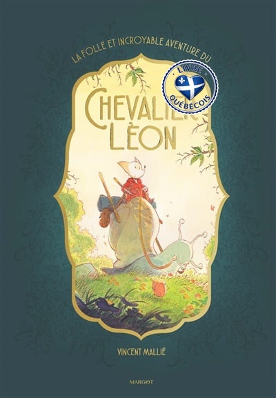 La folle et incroyable aventure du chevalier Léon