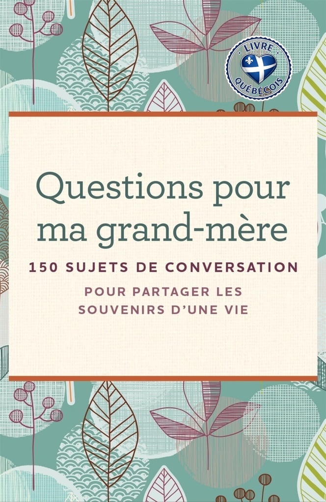 Questions pour ma grand-mère - Coffret : 150 sujets de conversation pour partager les souvenirs d'une vie