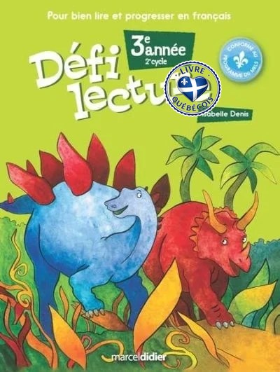 Défi lecture : pour bien lire et progresser en français (3e année)