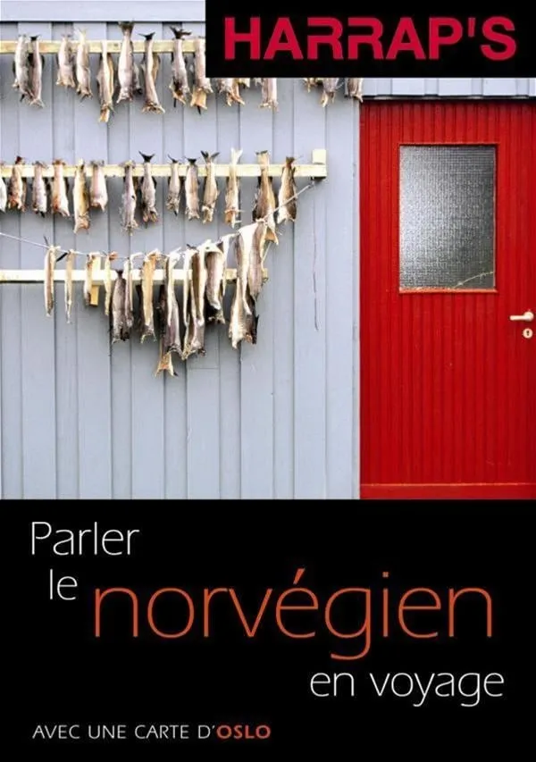 Parler le norvégien en voyage : avec une carte d'Oslo
