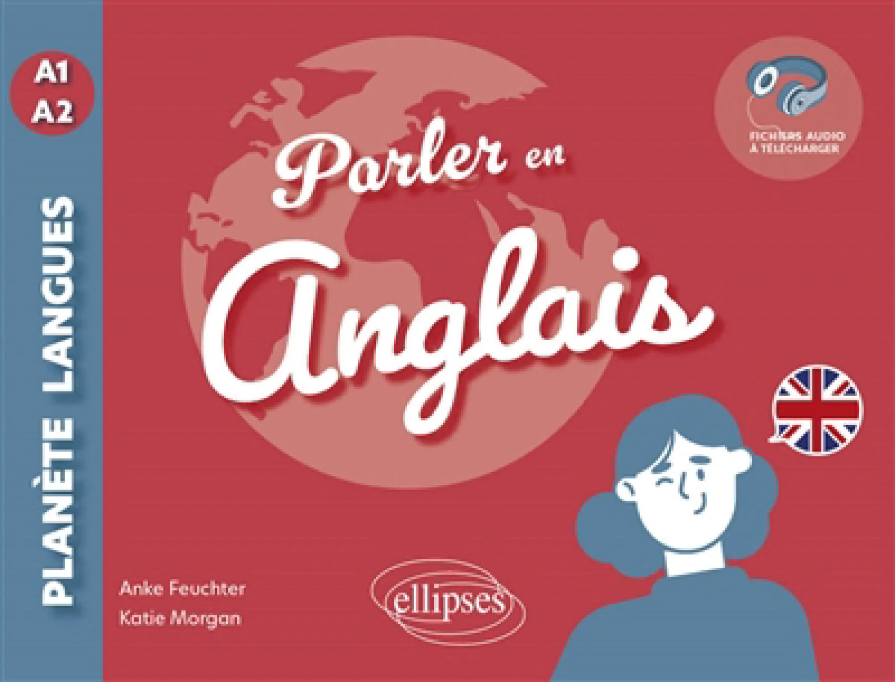 Parler en anglais : A1-A2