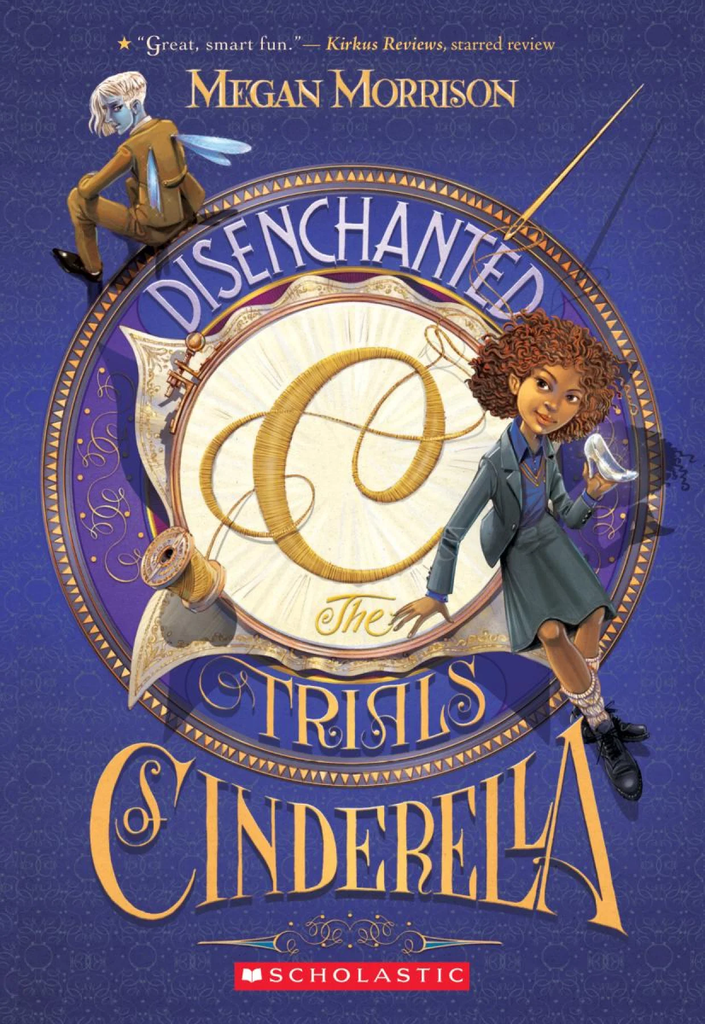 Disenchanted the trials of Cinderella