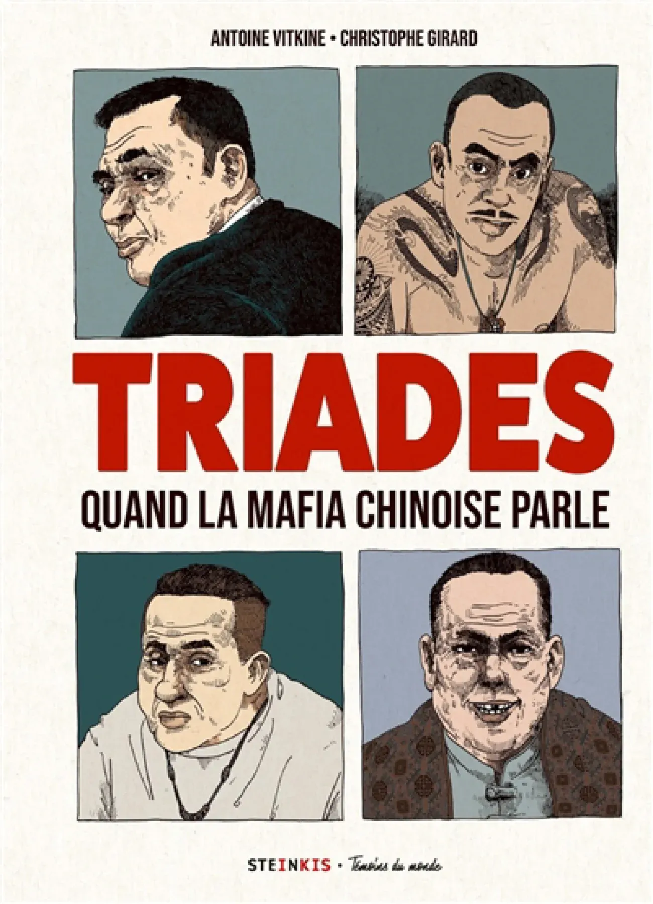 Triades : quand la mafia chinoise parle