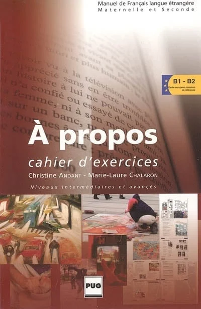 A propos B1-B2 : cahier d'exercices