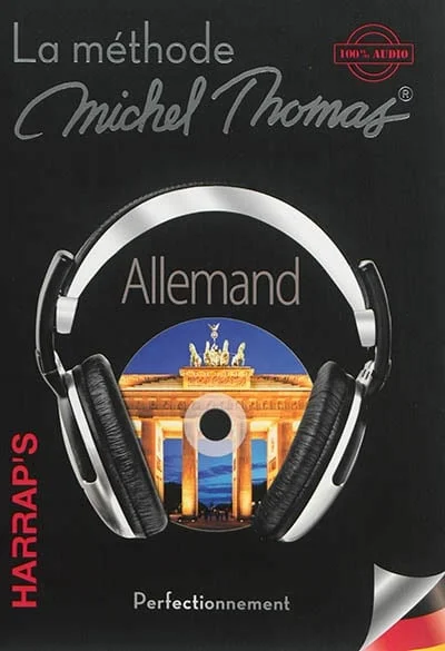 Allemand : la méthode Michel Thomas, 100 % audio : perfectionnement