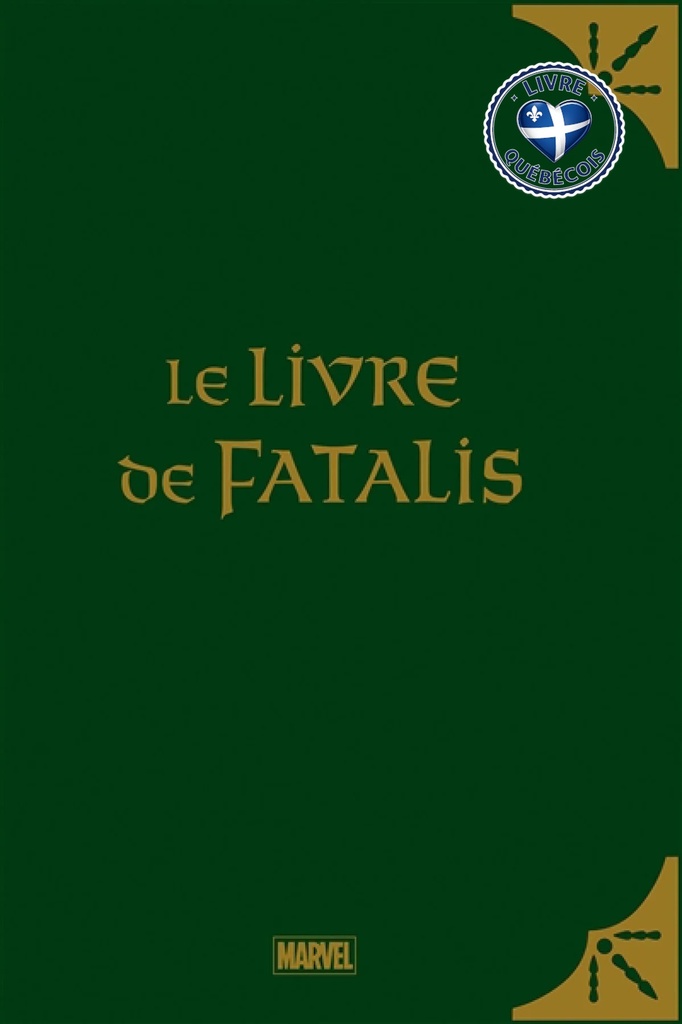 Docteur Fatalis. Le livre de Fatalis