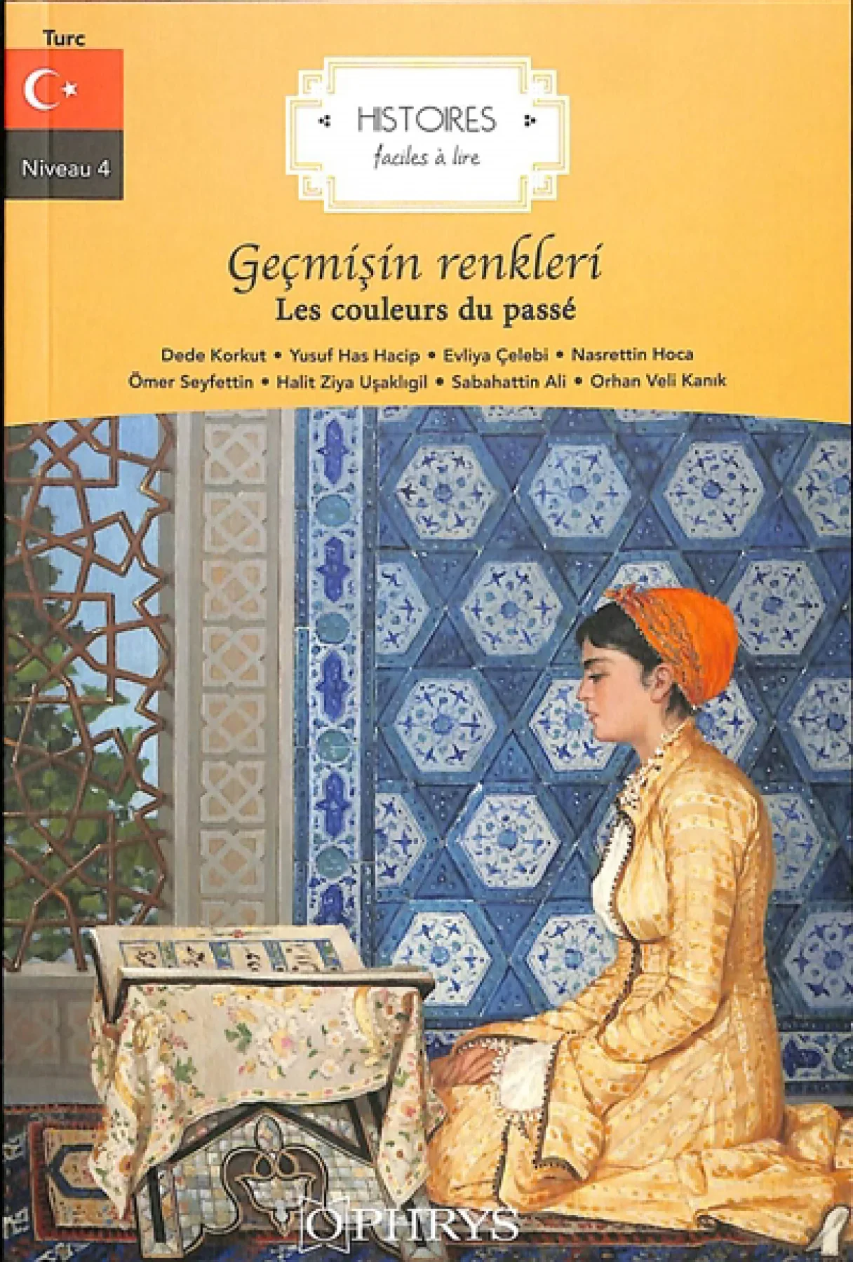 Geçmisin renkleri = Les couleurs du passé