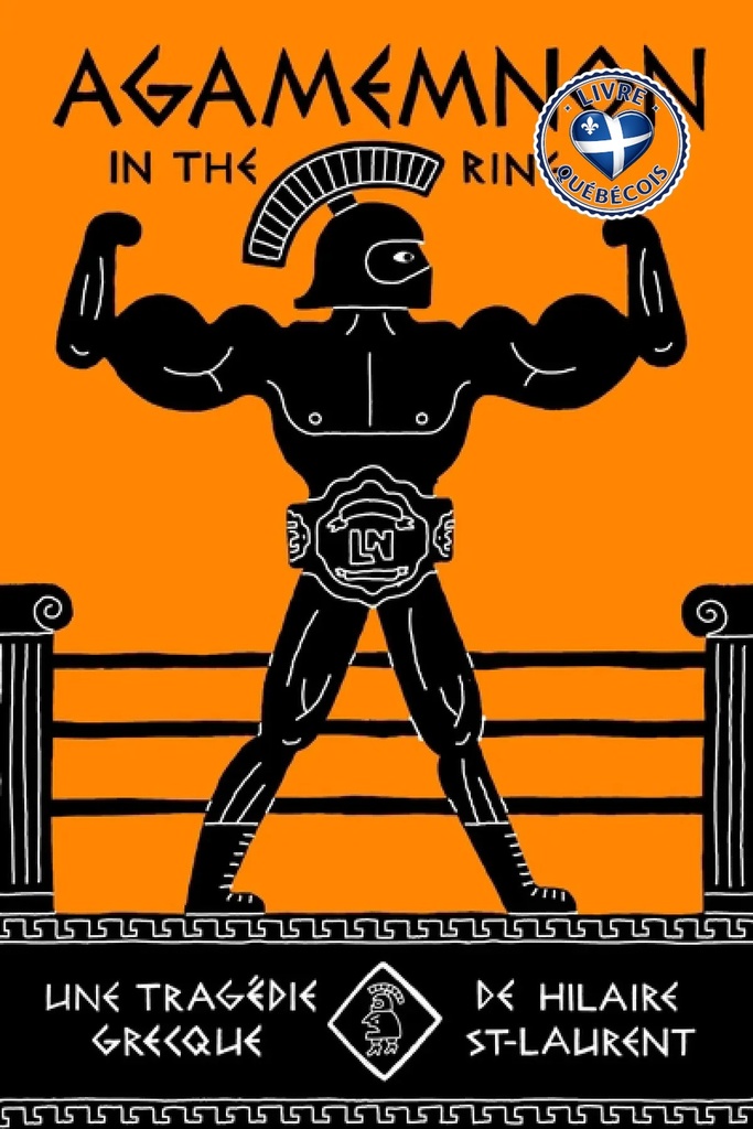 Agamemnon in the Ring : une tragédie grecque