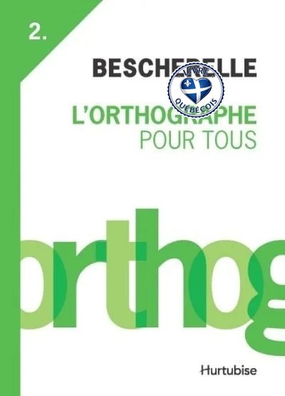 L'orthographe pour tous
