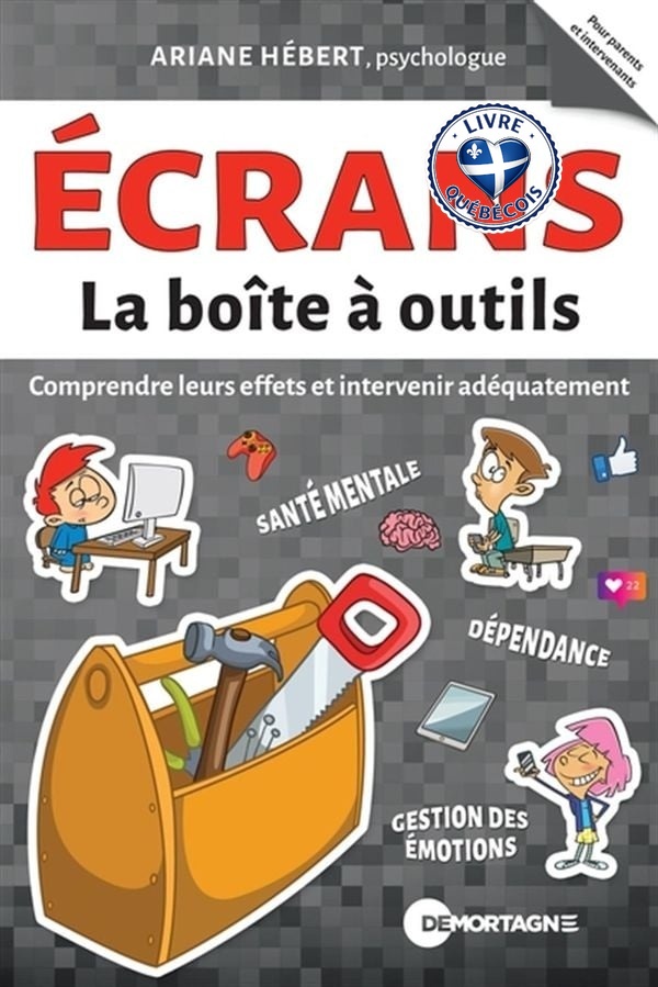 Écrans : Comprendre leurs effets et intervenir adéquatement