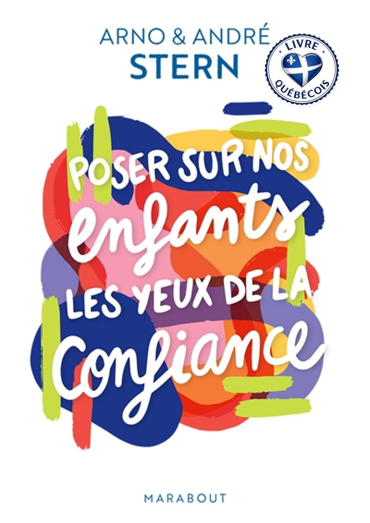 Poser sur nos enfants les yeux de la confiance