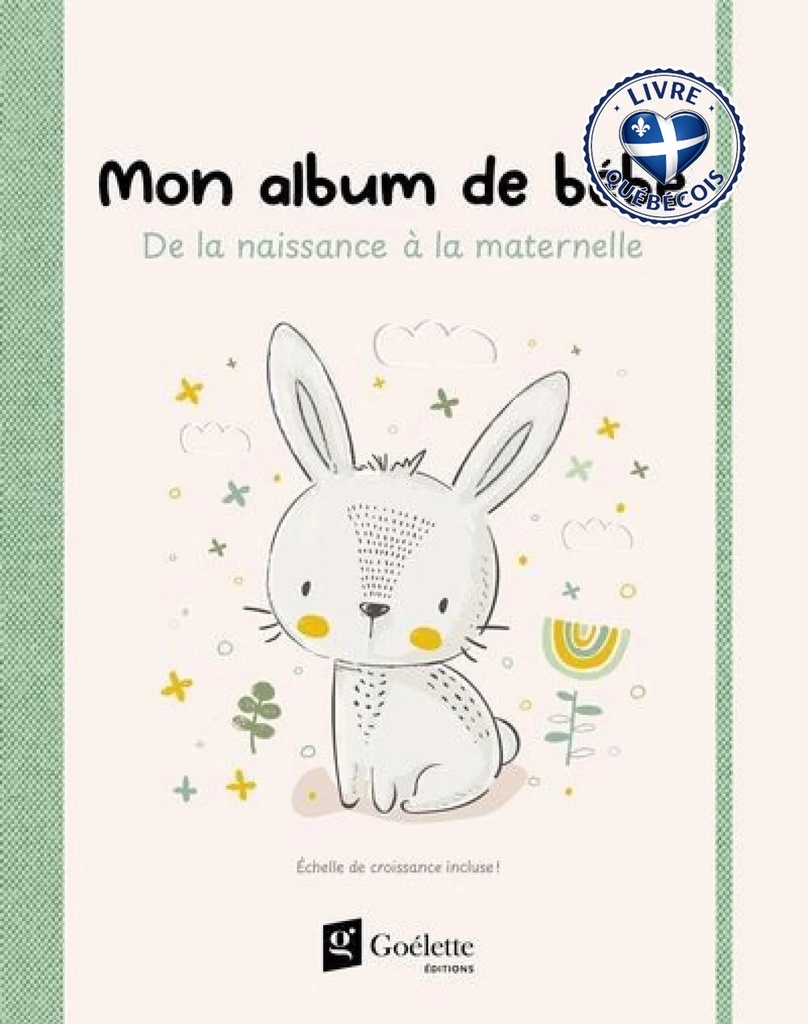 Mon album de bébé : De la naissance à la maternelle