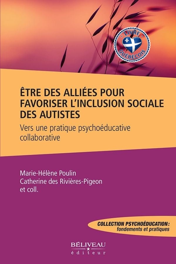 Être des alliés pour favoriser l’inclusion sociale des autistes : Vers une pratique psychoéducative collaborative