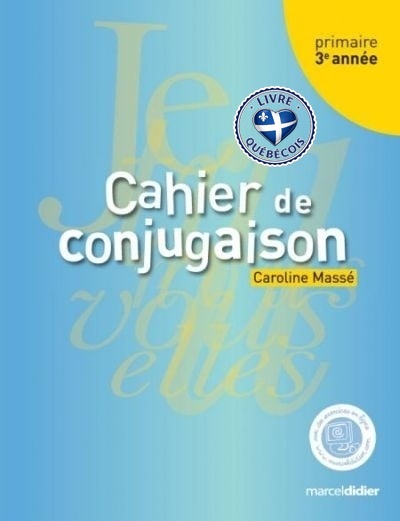 Cahier de conjugaison, 3e année