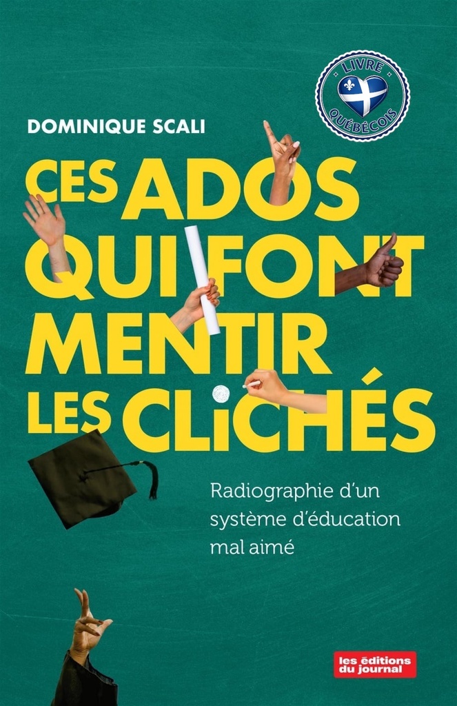 Ces ados qui font mentir les clichés : Radiographie d'un système d'éducation mal aimé