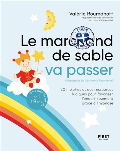 Le marchand de sable va passer : 20 histoires et des ressources ludiques pour favoriser l'endormissement grâce à l'hypnose